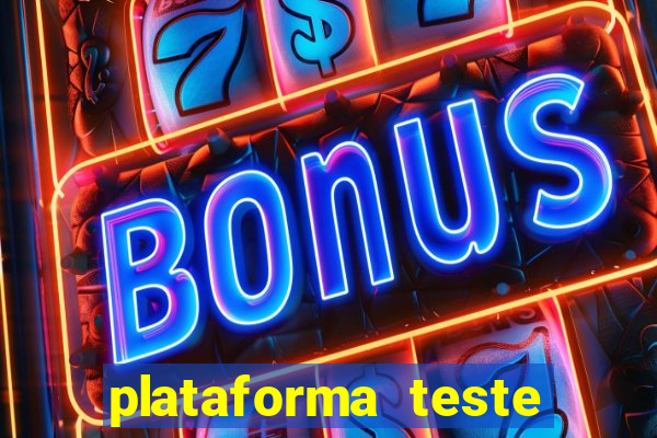 plataforma teste fortune tiger